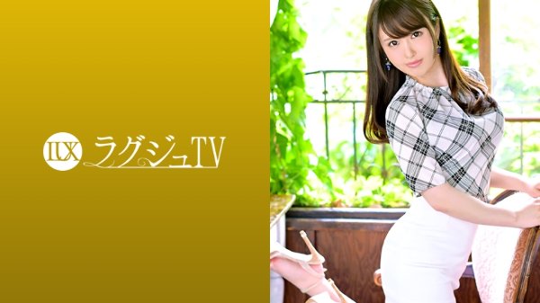 ラグジュTV 1120 『前の彼氏ではイケなくて…』本物のセックスとは…。中イキの快感を味わいたいお姉様が登場。押し寄せる快感を前に期待以上のエンドレス絶頂セックス！ MGS